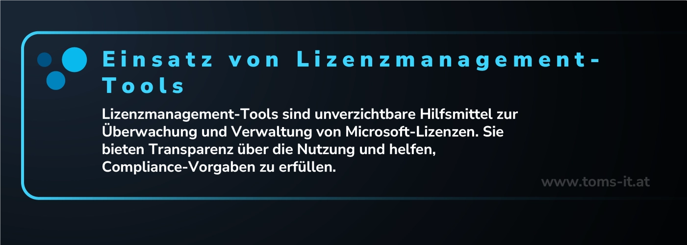 Einsatz von Lizenzmanagement-Tools zur Überwachung und Verwaltung von Microsoft-Lizenzen für mehr Transparenz und Compliance.